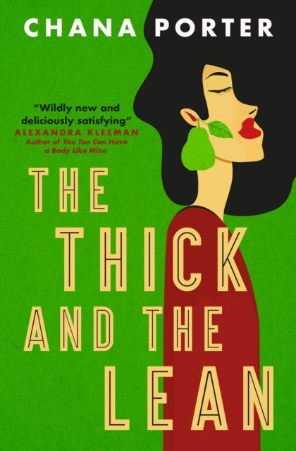 Book cover of: Thick and The Lean. By: Chana Porter
