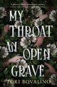 My Throat an Open Grave 9781803367682 Tori Bovalino