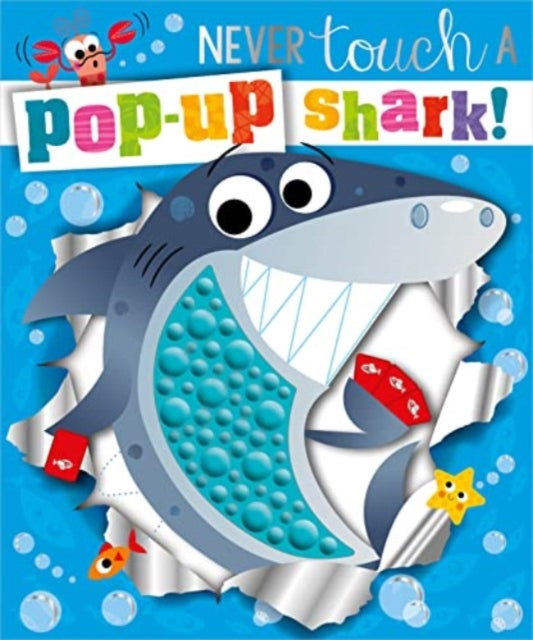 Book cover of: Never Touch a Pop-up Shark!