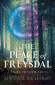 Book cover of: Peace of Freysdal, The - A Light-Twister Novel. By: Michael Richards