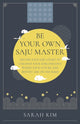 Book cover of: Be Your Own Saju Master: A Primer Of The Four Pillars Method. By: Sarah Kim
