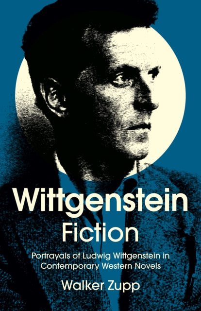 Book cover of: Wittgenstein Fiction. By: Walker Zupp