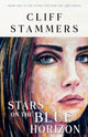 Stars on the Blue Horizon 9781803782294 Cliff Stammers