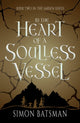 Book cover of: In the Heart of a Soulless Vessel