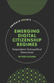 Book cover of: Emerging Digital Citizenship Regimes. By: Igor Calzada