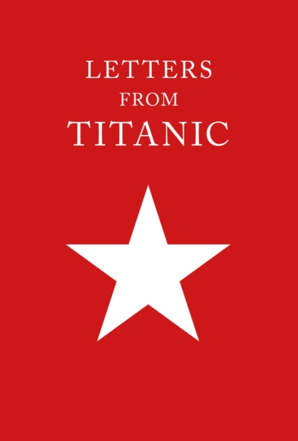 Letters from Titanic