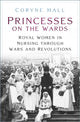 Book cover of: Princesses on the Wards. By: Coryne Hall