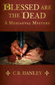 Book cover of: Blessed are the Dead. By: Catherine Hanley