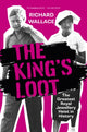 Book cover of: King's Loot. By: Richard Wallace