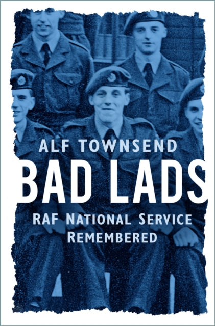 Book cover of: Bad Lads. By: Alf Townsend