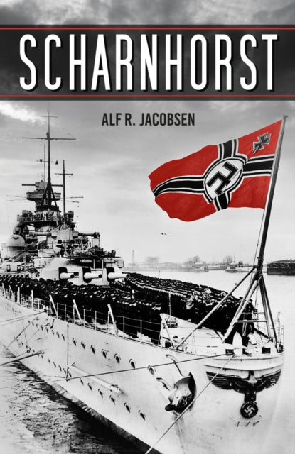 Book cover of: Scharnhorst. By: Alf R. Jacobsen