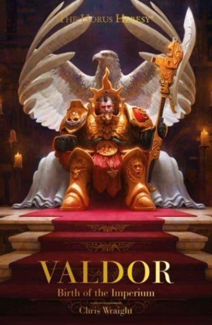 Valdor: Birth of the Imperium 9781804075104 Chris Wraight