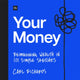 Book cover of: Your Money