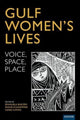 Book cover of: Gulf Women’s Lives. By: Shahd Alshammari