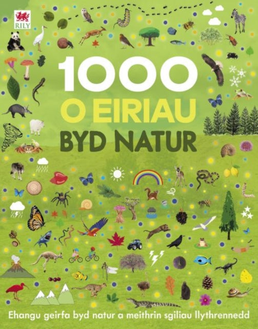 Book cover of: 1000 o Eiriau Byd Natur. By: Jules Pottle