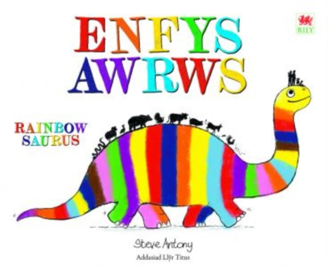 Book cover of: Enfysawrws / Rainbowsaurus