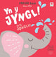 Book cover of: POPIAU Bach: Yn y Jyngl! / Mini POPs: In the Jungle!