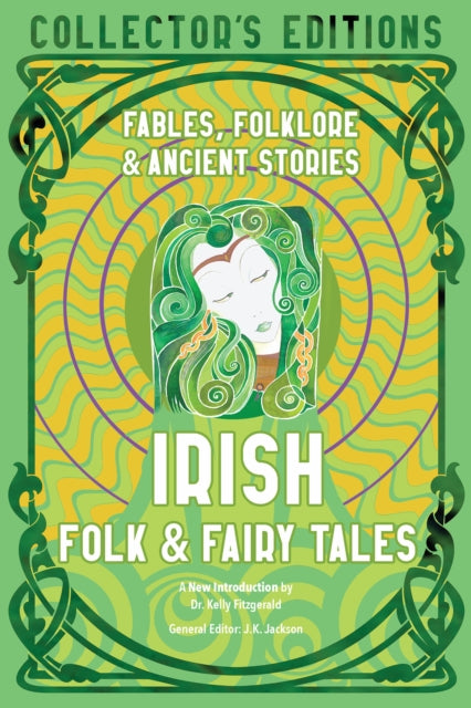 Irish Folk & Fairy Tales, Fables, Folklore & Ancient Stories 9781804172285 Kelly Fitzgerald