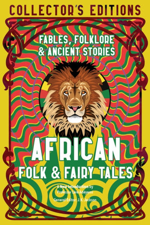 African Folk & Fairy Tales, Fables, Folklore & Ancient Stories
