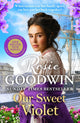 Our Sweet Violet, The brand-new historical romance in the bestselling Flower Girls collection 9781804183069 Rosie Goodwin