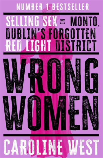 Book cover of: Wrong Women. By: Caroline West
