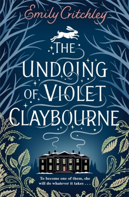Undoing of Violet Claybourne, The captivating 1930s-set mystery of family secrets, lies and the darkest deception
