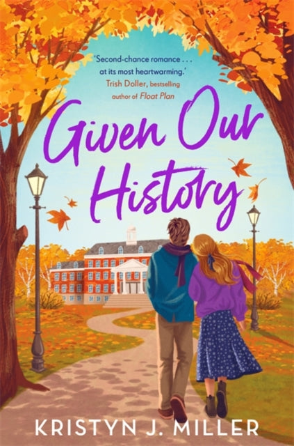 Book cover of: Given Our History. By: Kristyn J. Miller