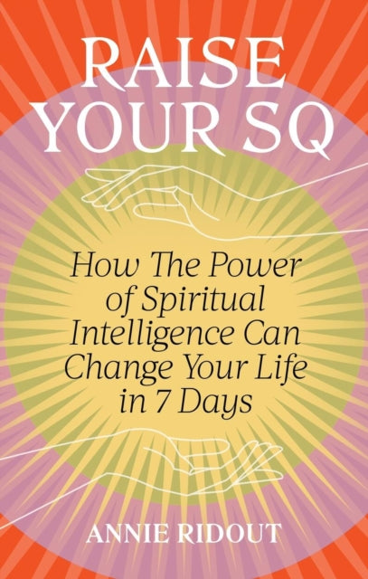 Book cover of: Raise Your SQ. By: Annie Ridout