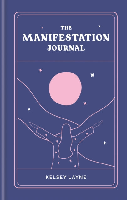 Book cover of: Manifestation Journal