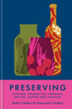 Book cover of: Preserving. By: Katie Caldesi
