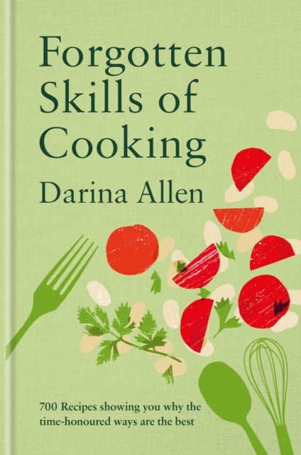 Forgotten Skills of Cooking