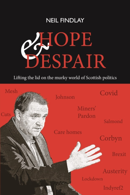 Book cover of: Hope & Despair. By: Neil Findlay