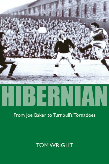 Book cover of: Hibernian. By: Tom Wright