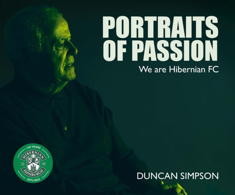 Portraits of Passion, Hibernian Fans