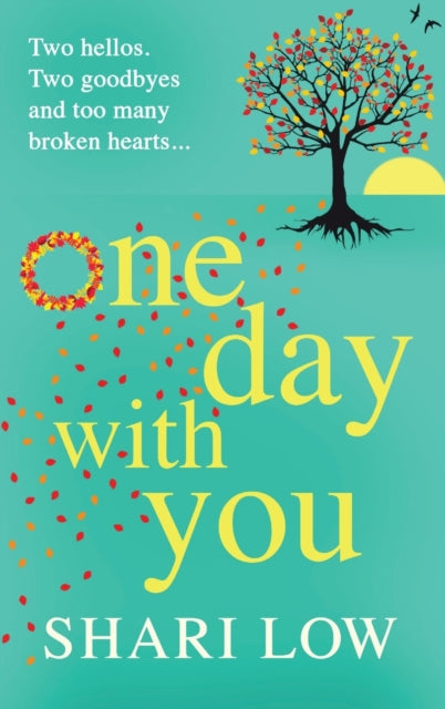 One Day With You, The MASSIVE chart-topping phenomenon from Shari Low 9781804268629 Shari Low
