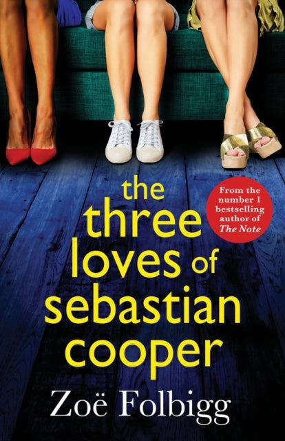 Book cover of: Three Loves of Sebastian Cooper. By: Zoë Folbigg