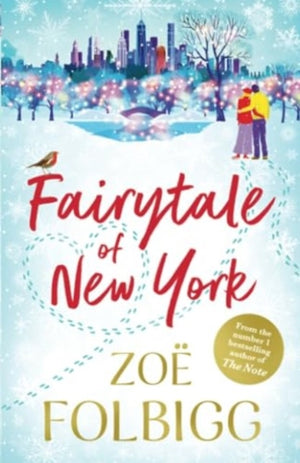 Christmas in New York, The festive, feel-good read from NUMBER ONE BESTSELLER Zoe Folbigg