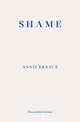 Shame – WINNER OF THE 2022 NOBEL PRIZE IN LITERATURE 9781804270561 Annie Ernaux