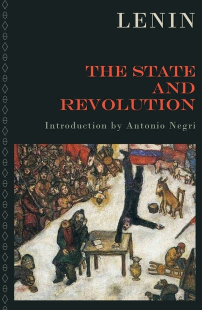 Book cover of: State and Revolution. By: Vladimir Il’ich Lenin