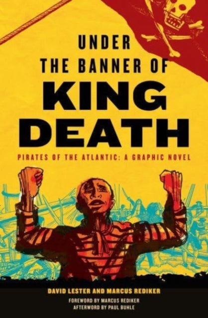 Book cover of: Under the Banner of King Death. By: Marcus Rediker
