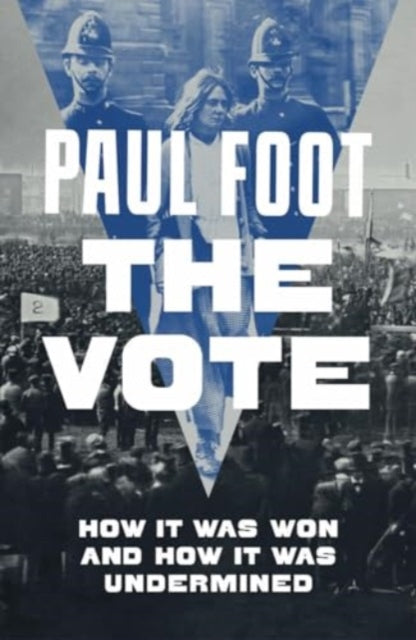 Book cover of: Vote. By: Paul Foot