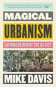 Book cover of: Magical Urbanism. By: Mike Davis