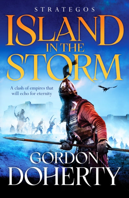 Book cover of: Strategos: Island in the Storm. By: Gordon Doherty