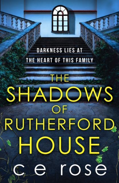 Book cover of: Shadows of Rutherford House. By: C. E. Rose