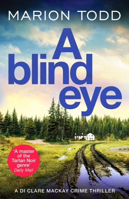 Book cover of: Blind Eye. By: Marion Todd