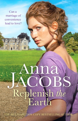 Replenish the Earth, A heartwarming historical romantic saga