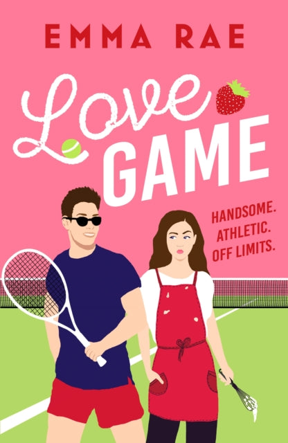 Love Game, A sizzling, forced-proximity sporting romance 9781804367858 Emma Rae,Dan OBrien