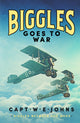 Book cover of: Biggles Goes to War