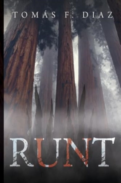 Book cover of: Runt. By: Tomás F. Diaz