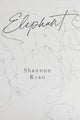 Book cover of: Elephant. By: Shannon Ryan